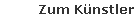 Zum K�nstler